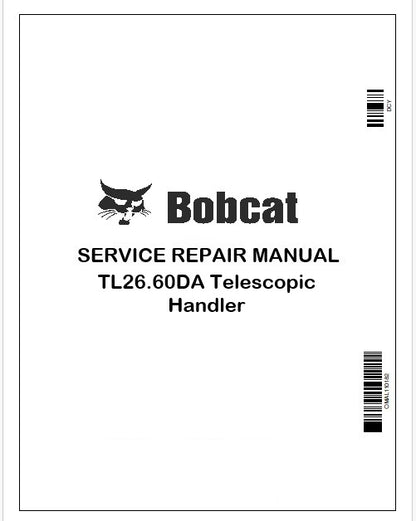Bobcat TL26.60DA Telescopic Handler Repair Service Manual Instant PDF