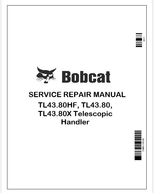 Bobcat TL43.80HF, TL43.80, TL43.80X Telescopic Handler Repair Service Manual Instant PDF