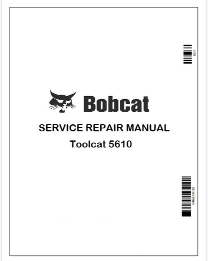 Bobcat Toolcat 5610 Utility Work Machine Repair Service Manual Instant PDF