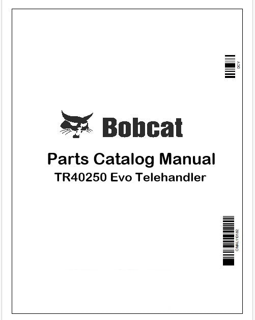 Bobcat TR40250 Evo Telehandler Parts Catalog Manual Instant PDF
