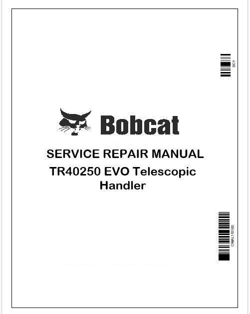 Bobcat TR40250 EVO Telescopic Handler Repair Service Manual Instant PDF