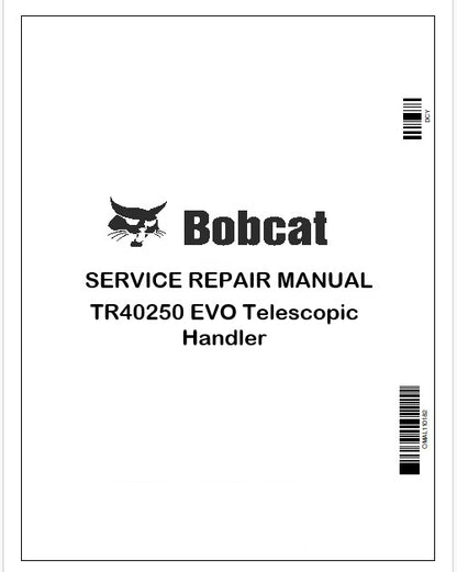 Bobcat TR40250 EVO Telescopic Handler Repair Service Manual Instant PDF