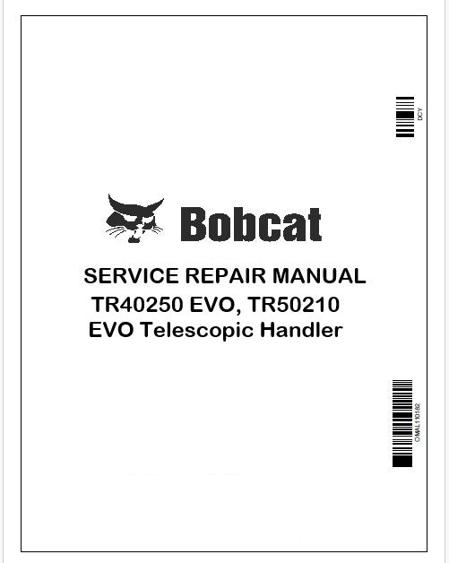 Bobcat TR40250 EVO, TR50210 EVO Telescopic Handler Repair Service Manual Instant PDF