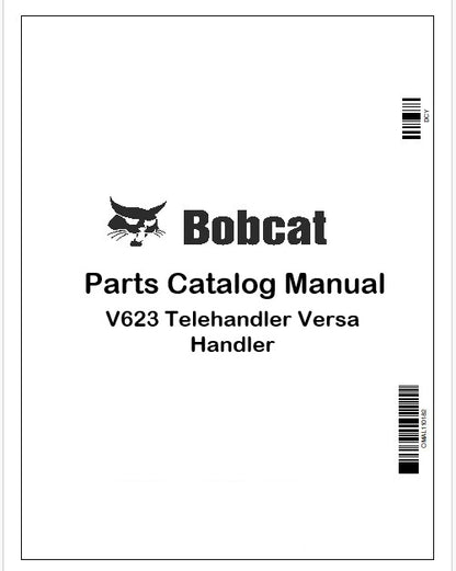 Bobcat V623 Telehandler Versa Handler Parts Catalog Manual Instant PDF