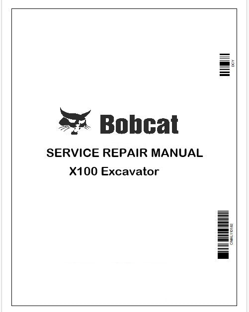 Bobcat X100 Excavator Repair Service Manual Instant PDF