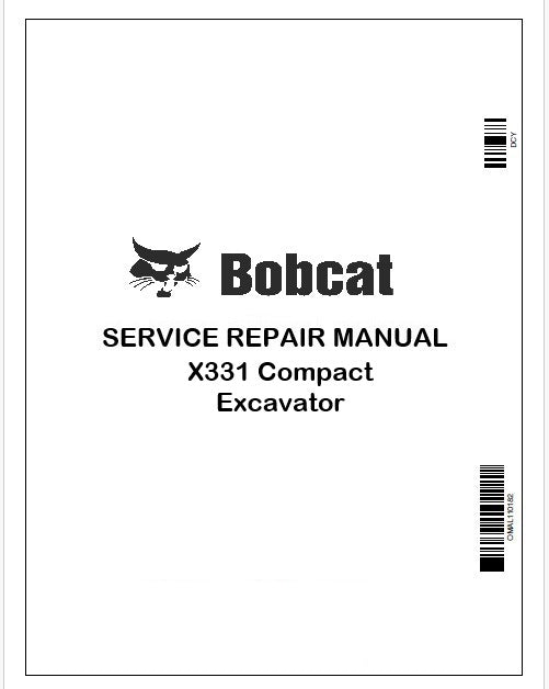 Bobcat X331 Compact Excavator Repair Service Manual Instant PDF