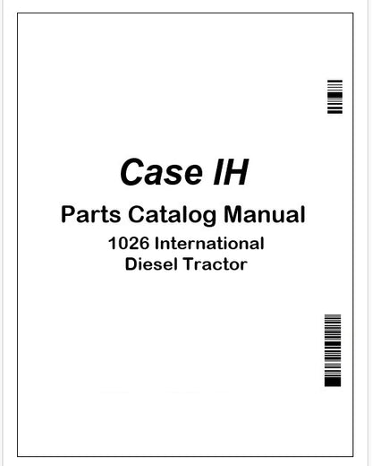 Case IH 1026 International Diesel Tractor Parts Catalog Manual PDF