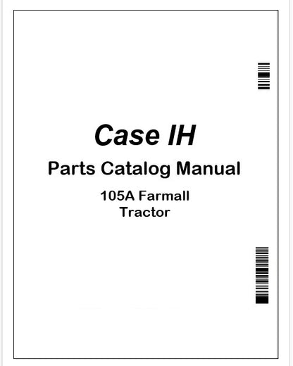 Case IH 105A Farmall Tractor Parts Catalog Manual Instant PDF