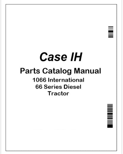 Case IH 1066 International 66 Series Diesel Tractor Parts Catalog Manual PDF