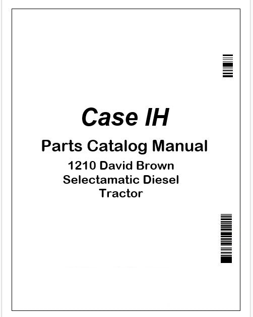 Case IH 1210 David Brown Selectamatic Diesel Tractor Parts Catalog Manual Instant PDF