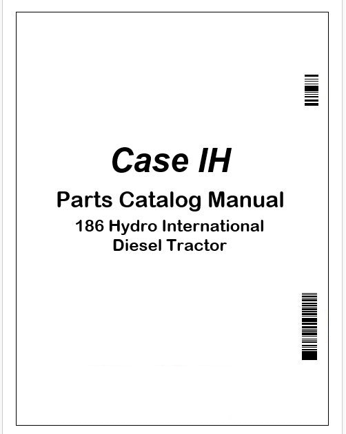 Case IH 186 Hydro International Diesel Tractor Parts Catalog Manual Instant PDF