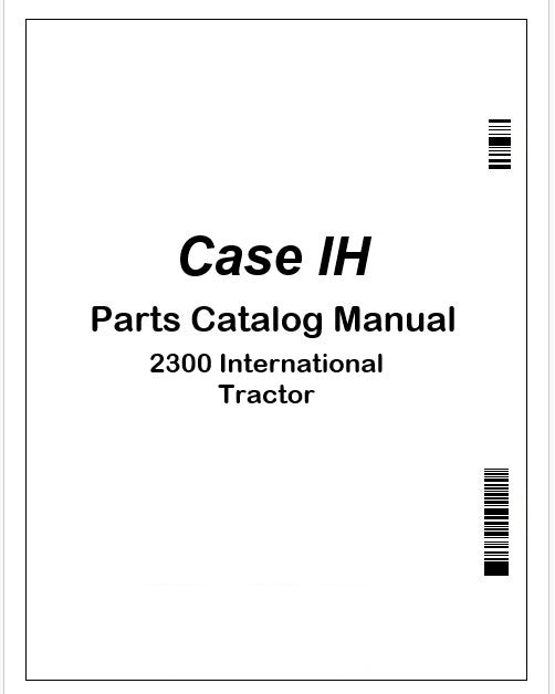 Case IH 2300 International Tractor Parts Catalog Manual Instant PDF