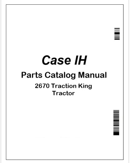 Case IH 2670 Traction King Tractor Parts Catalog Manual Instant PDF