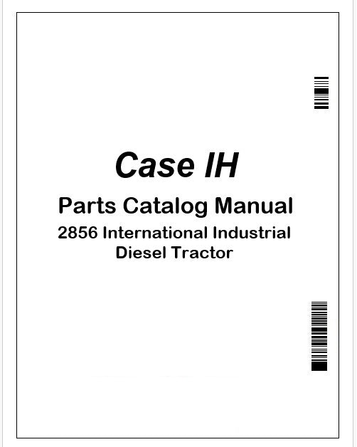 Case IH 2856 International Industrial Diesel Tractor Parts Catalog Manual Instant PDF