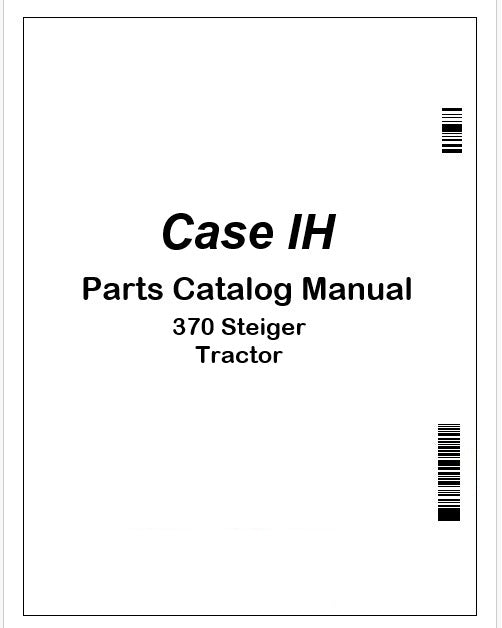 Case IH 370 Steiger Tractor Parts Manual PDF