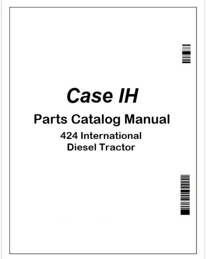 Case IH 424 International Diesel Tractor Parts Catalog Manual PDF