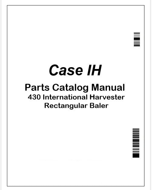Case IH 430 International Harvester Rectangular Baler Parts Catalog Manual Instant PDF (north America)