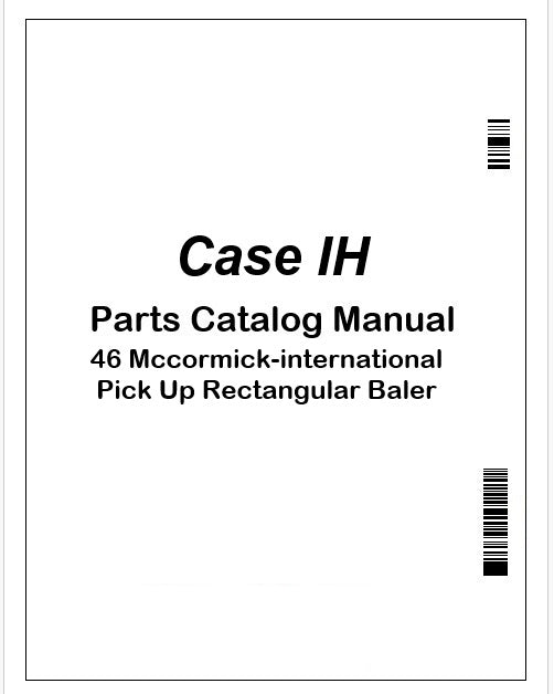 Case IH 46 Mccormick-international Pick Up Rectangular Baler Parts Catalog Manual Instant PDF