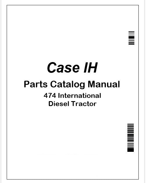 Case IH 474 International Diesel Tractor Parts Catalog Manual Instant PDF