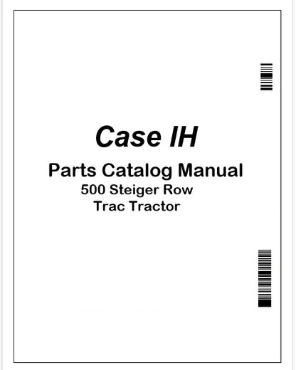 Case IH 500 Steiger Row Trac Tractor Parts Manual PDF