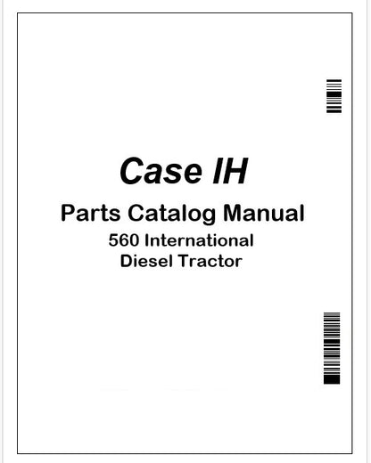 Case IH 560 International Diesel Tractor Parts Catalog Manual PDF