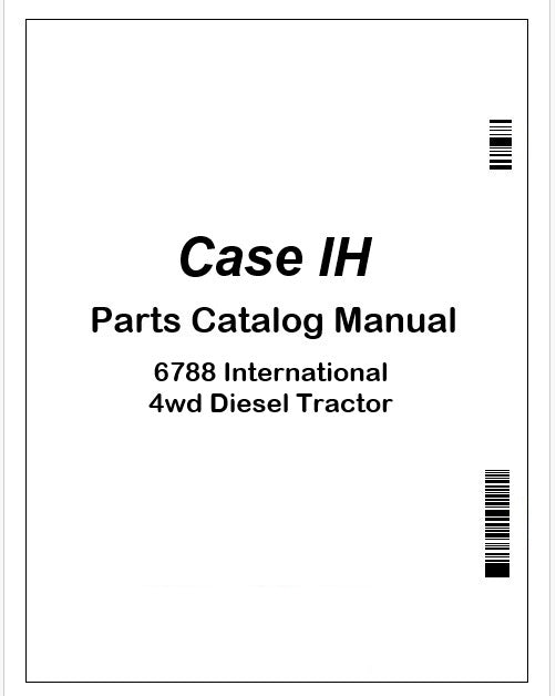 Case IH 6788 International 4wd Diesel Tractor Parts Catalog Manual Instant PDF