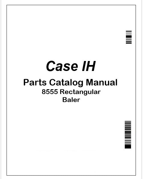 Case IH 8555 Rectangular Baler Parts Catalog Manual Instant PDF