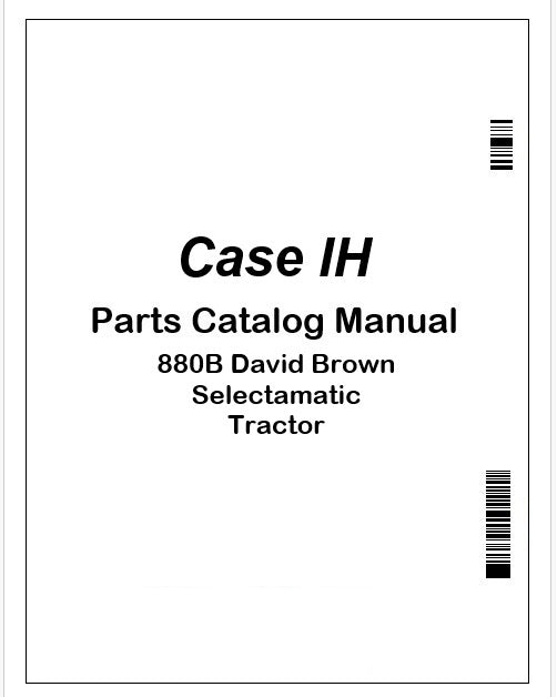 case-ih-880b-david-brown-selectamatic-tractor-parts-catalog-manual-instant-pdf