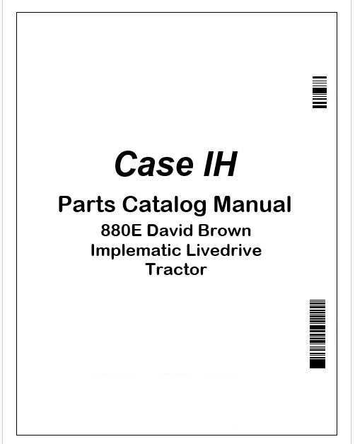 case-ih-880e-david-brown-implematic-livedrive-tractor-parts-catalog-manual-instant-pdf