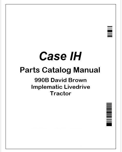 case-ih-990b-david-brown-implematic-livedrive-tractor-parts-catalog-manual-instant-pdf