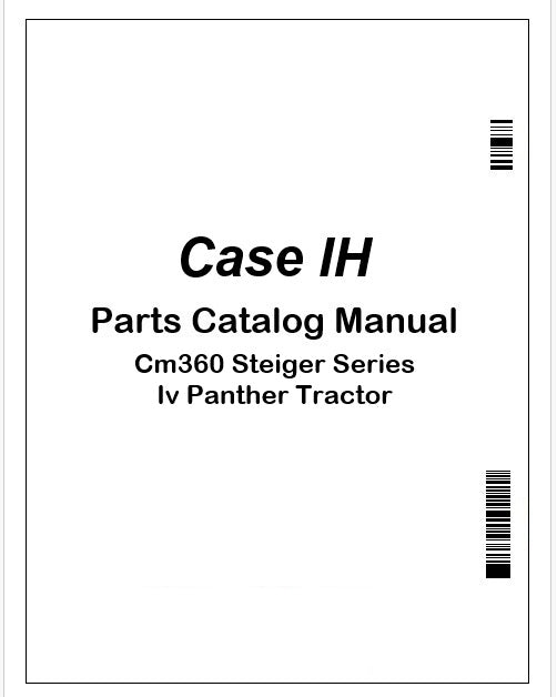 Case IH Cm360 Steiger Series Iv Panther Tractor Parts Manual PDF