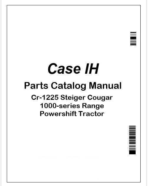 Case IH Cr-1225 Steiger Cougar 1000-series Range Powershift Tractor Parts Manual PDF