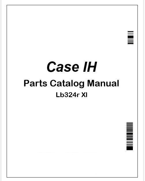 Case IH Lb324r Xl Big Rectangular Baler Parts Catalog Manual Instant PDF