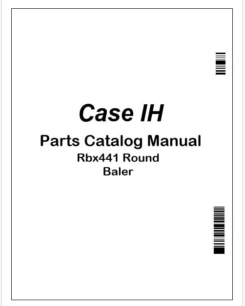 Case IH Rbx441 Round Baler Parts Catalog Manual Instant PDF