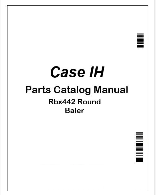 Case IH Rbx442 Round Baler Parts Catalog Manual Instant PDF