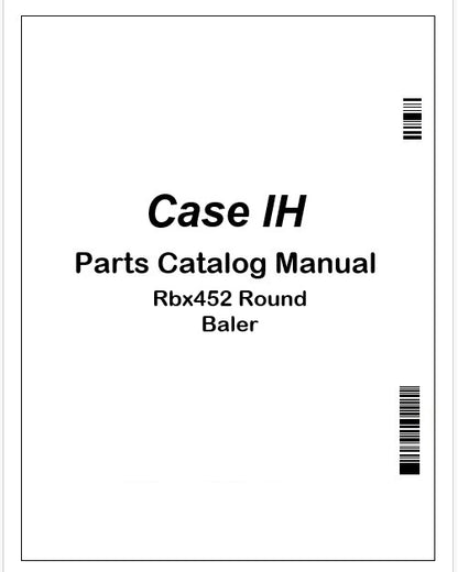 Case IH Rbx452 Round Baler Parts Catalog Manual Instant PDF