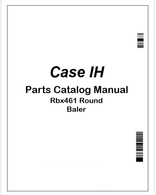 Case IH Rbx461 Round Baler Parts Catalog Manual Instant PDF 