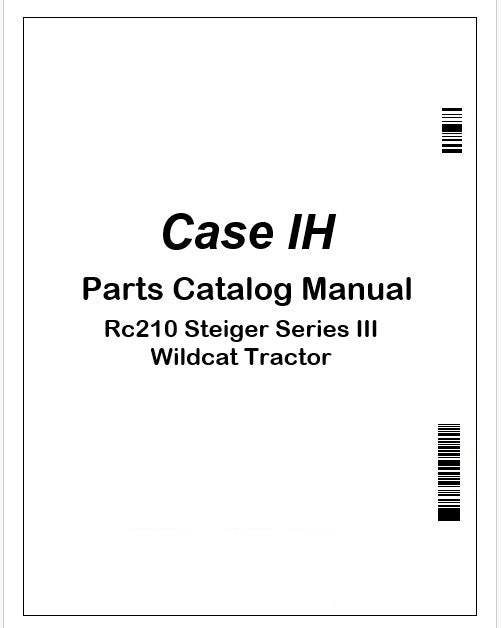 Case IH Rc210 Steiger Series III Wildcat Tractor Parts Manual PDF