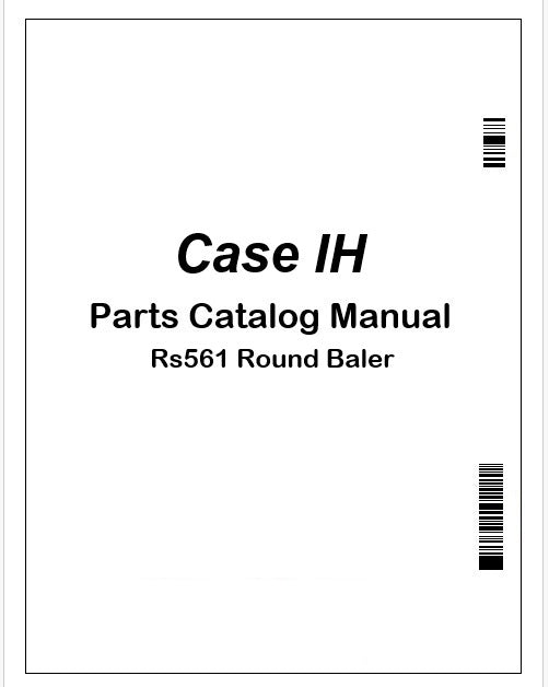 Case IH Rs561 Round Baler Parts Catalog Manual Instant PDF