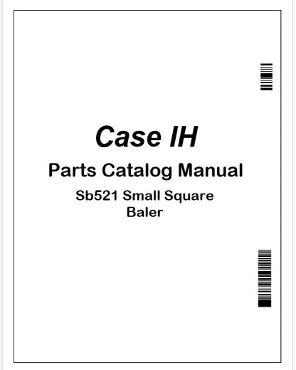 Case IH Sb521 Small Square Baler Parts Catalog Manual Instant PDF