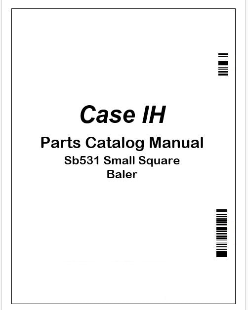 Case IH Sb531 Small Square Baler Parts Catalog Manual Instant PDF