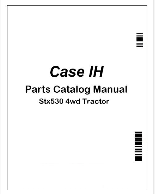 Case IH Stx530 4wd Tractor Parts Manual Instant PDF