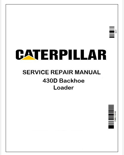 Caterpillar 430D Backhoe Loader Repair Service Manual Pdf