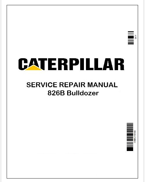 Caterpillar 826B Bulldozer Repair Service Manual Pdf