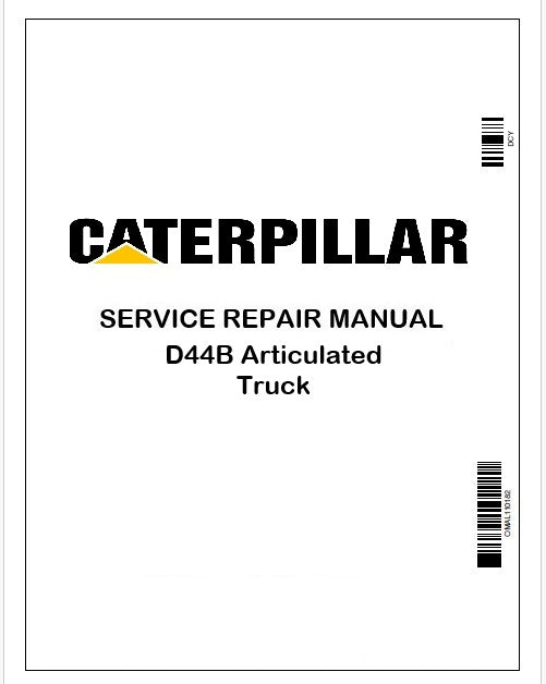 Caterpillar D44B Articulated Truck Repair Service Manual Pdf