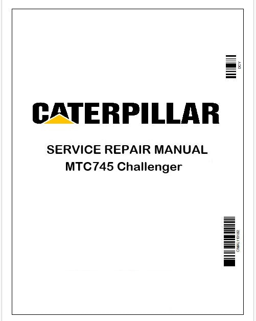 Caterpillar MTC745 Challenger Repair Service Manual Pdf