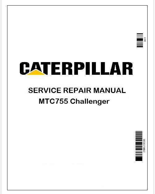 Caterpillar MTC755 Challenger Repair Service Manual Pdf