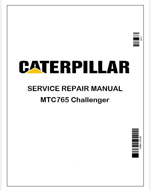 Caterpillar MTC765 Challenger Repair Service Manual Pdf