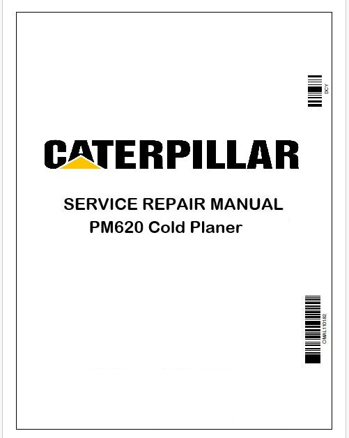 Caterpillar PM620 Cold Planer Repair Service Manual Pdf