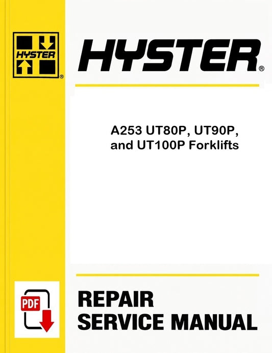 Hyster A253 UT80P, UT90P, and UT100P Forklifts Pdf Service Manual